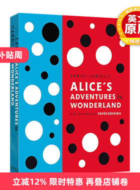 英文原版 Lewis Carroll's Alice's Adventures in Wonderland 爱丽丝梦游仙境 草间弥生插画 布面精装 英文版 进口英语原版书籍
