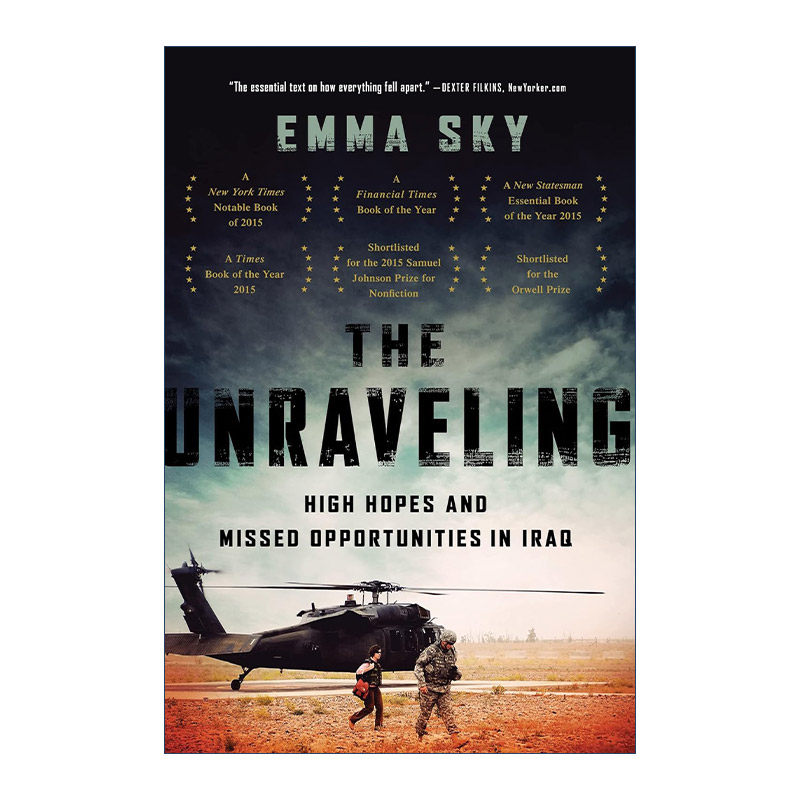 英文原版 The Unraveling 失去伊拉克 破灭的希望和错过的机会 英文版 进口英语原版书籍