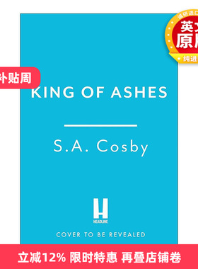 英文原版 King of Ashes 灰烬之王 犯罪悬疑惊悚小说 S.A.寇斯比 英文版 进口英语原版书籍