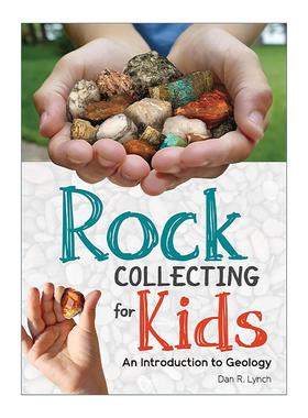 英文原版 Rock Collecting for Kids 儿童岩石收集指南 地质学入门 自然科普百科 英文版 进口英语原版书籍