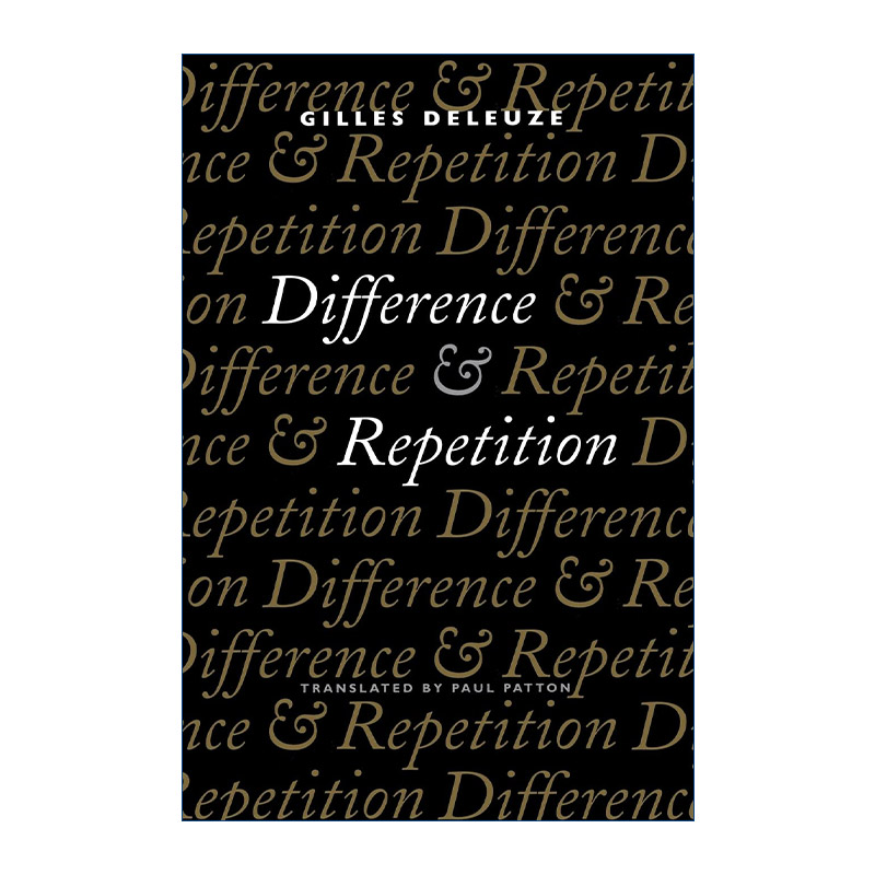 英文原版 Difference and Repetition 差异与重复 当代哲学经典之作 Gilles Deleuze吉尔·德勒兹 英文版 进口英语原版书籍