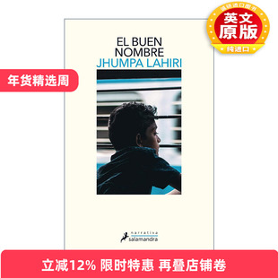 原版 El buen nombre The Namesake 同名人 西班牙语版 解说疾病的人作者 普利策奖得主Jhumpa Lahiri裘帕·拉希莉 进口原版书籍