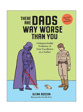 英文原版 There Are Dads Way Worse Than You 有比你差得多的爸爸 无可挑剔的证据证明你是一个优秀的父亲 精装 进口英语原版书籍