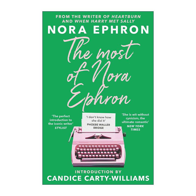 英文原版 The Most of Nora Ephron 好莱坞知名编剧诺拉·艾芙隆随笔集 当哈利遇上莎莉编剧 英文版 进口英语原版书籍