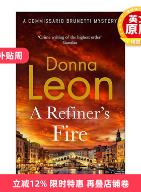 英文原版 A Refiner's Fire 炼金师的烈火 Donna Leon侦探惊悚小说 英文版 进口英语原版书籍