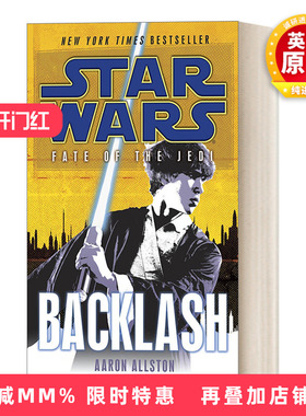 英文原版 Star Wars Fate of the Jedi 04 Backlash 星球大战 绝地的命运系列4 抵制 科幻小说 简装 英文版 进口英语原版书籍