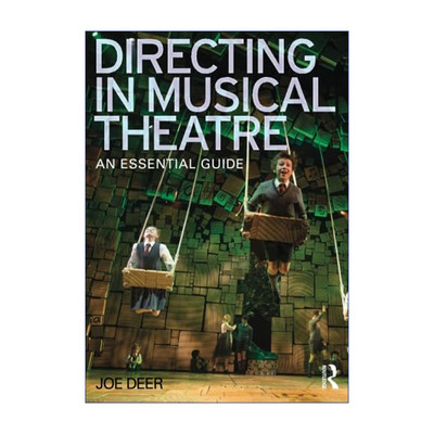 英文原版 Directing in Musical Theatre 音乐剧创作精要指南 英文版 进口英语原版书籍
