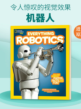 英文原版 National Geographic Kids Everything Robotics 国家地理儿童版百科书 机器人 英文版