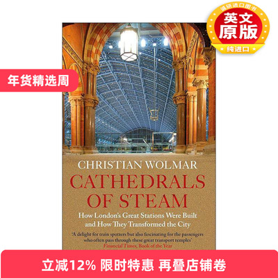 英文原版 Cathedrals of Steam 蒸汽大教堂 伦敦火车站建造史 Christian Wolmar 英文版 进口英语原版书籍