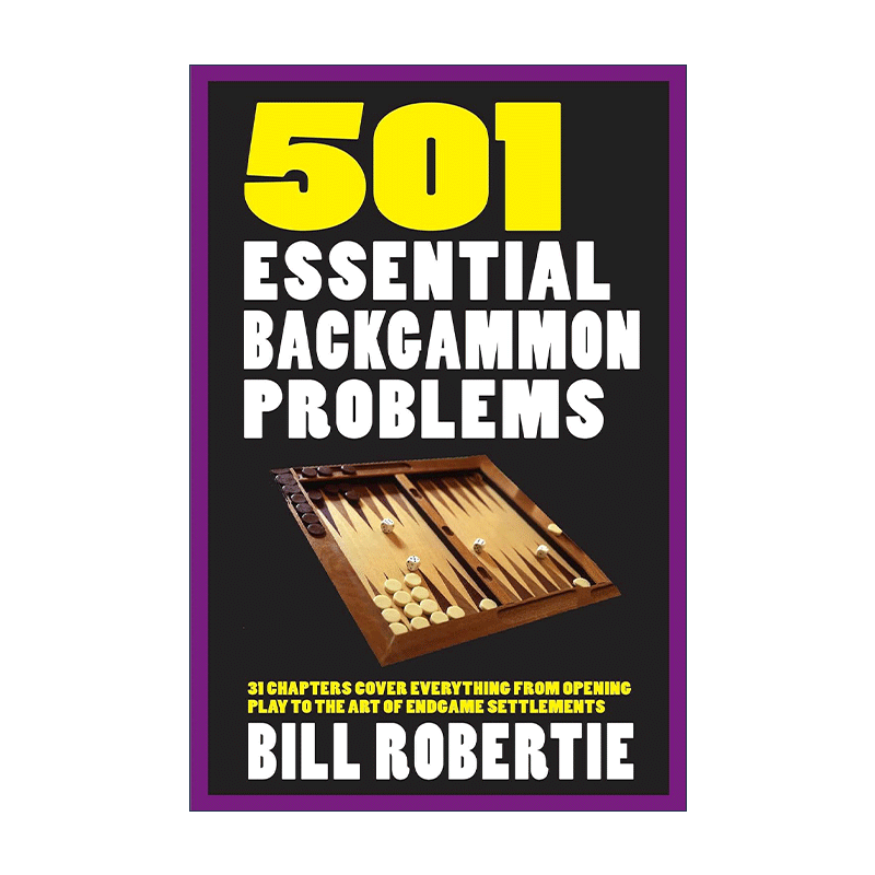 英文原版 501 Essential Backgammon Problems 501个双陆棋问题 修订版 英文版 进口英语原版书籍