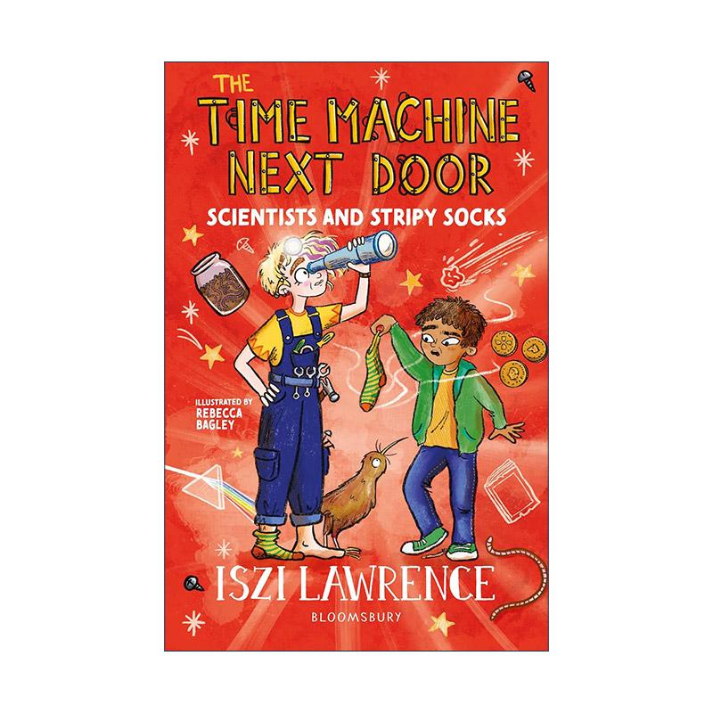 英文原版 The Time Machine Next Door Scientists and Stripy Socks 隔壁的时光机 伦敦塔和海岛探险 少儿历史小说 英文版