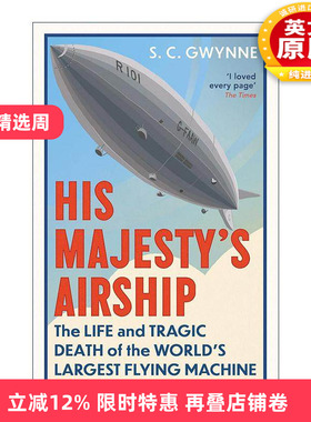 英文原版 His Majesty's Airship 帝国飞艇 R101号飞艇的生与死 英文版 进口英语原版书籍
