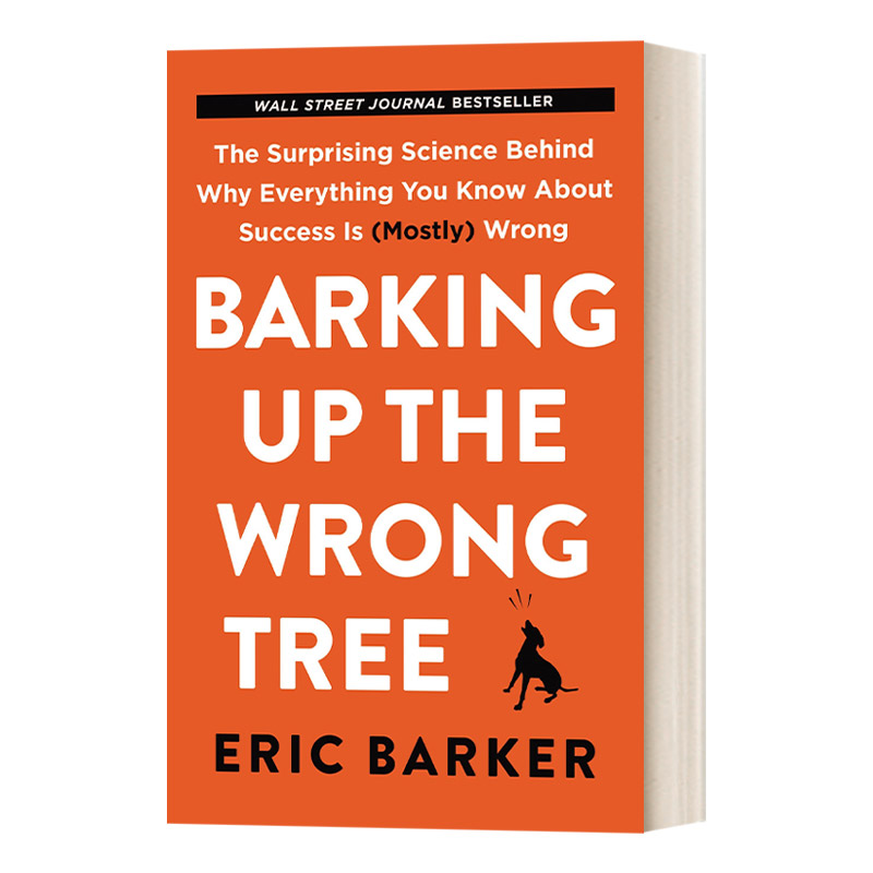 破除成功学的迷信 Barking Up the Wrong Tree 英文原版 华尔街日报畅销书 Eric Barker