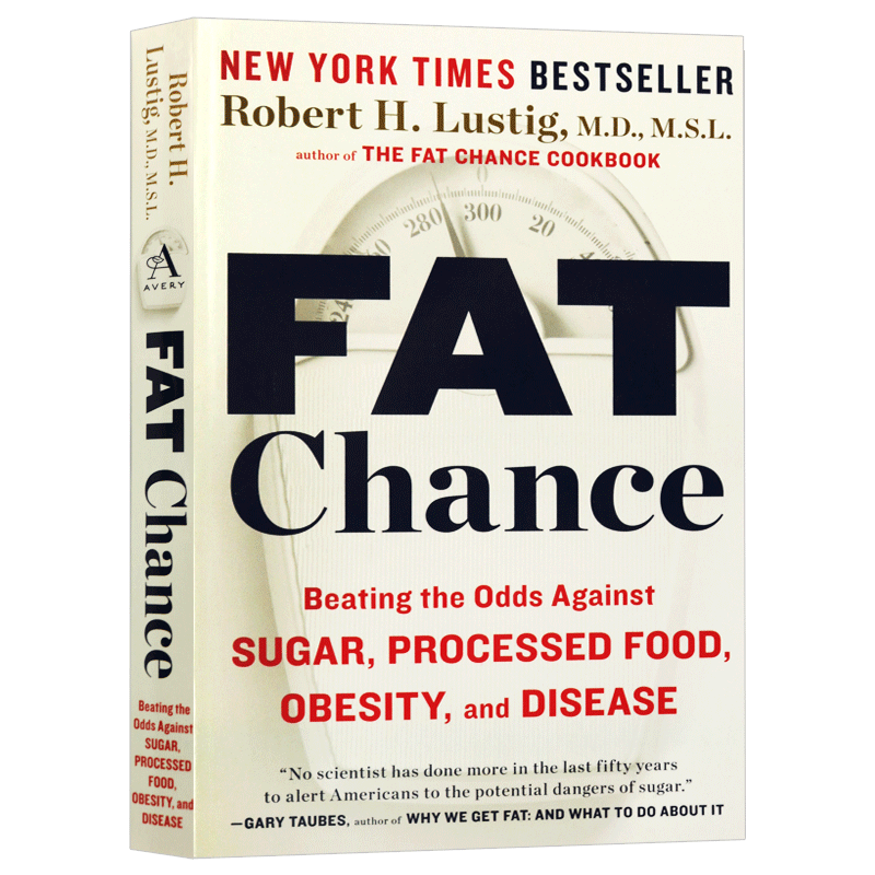 减肥大作战 英文原版 Fat Chance 战胜糖 加工食品 肥胖和疾病 减肥指南 英文版进口原版英语书籍 Robert H Lustig