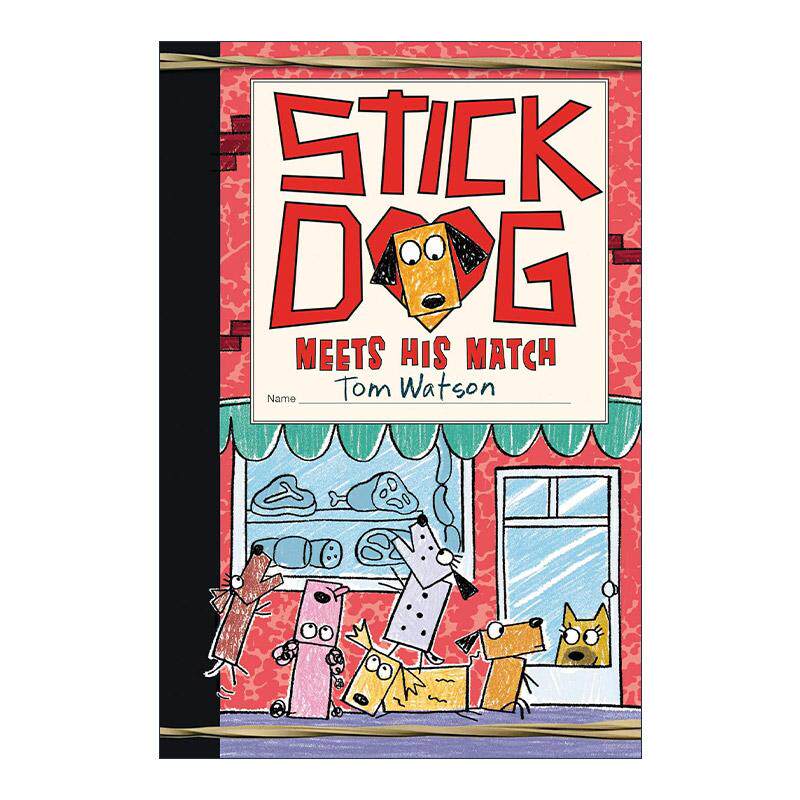 英文原版 Stick Dog Meets His Match 史迪狗遇到了对手 精装 英文版 进口英语原版书籍