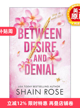 英文原版 Between Desire and Denial 在渴望与拒绝之间 哈迪百万富翁兄弟系列4 浪漫爱情小说 英文版 进口英语原版书籍