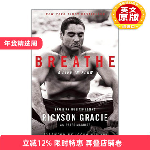 英文原版 Breathe 呼吸 人生的柔与术 精装 雷克森·格雷西 英文版 进口英语原版书籍