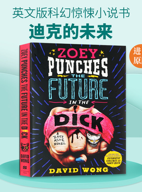 迪克的未来 英文原版 精装小说 Zoey Punches the Future in the Dick 英文版科幻惊悚小说书 进口原版英语书籍
