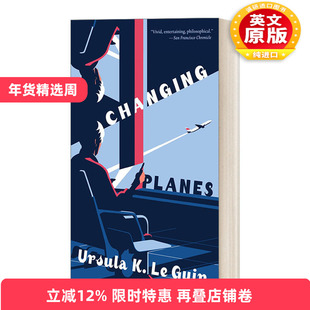 英文原版小说 Changing Planes 变化的位面 科幻文学女王厄休拉·勒古恩力作 地海传奇同作者 英文版 进口英语原版书籍