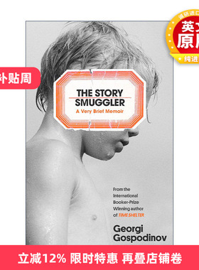 英文原版 The Story Smuggler 故事投运者 2023国际布克奖得主格奥尔基·戈斯波迪诺夫 Georgi Gospodinov 精装 进口英语原版书籍