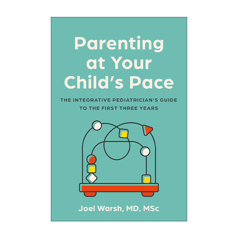 英文原版 Parenting at Your Child's Pace 以你孩子的节奏育儿 综合儿科医生的0-3岁育儿指南 英文版 进口英语原版书籍