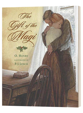 英文原版 The Gift of the Magi 麦琪的礼物 精装 儿童经典文学 O. Henry欧亨利短篇小说 插画P.J. Lynch 英文版 进口英语原版书籍