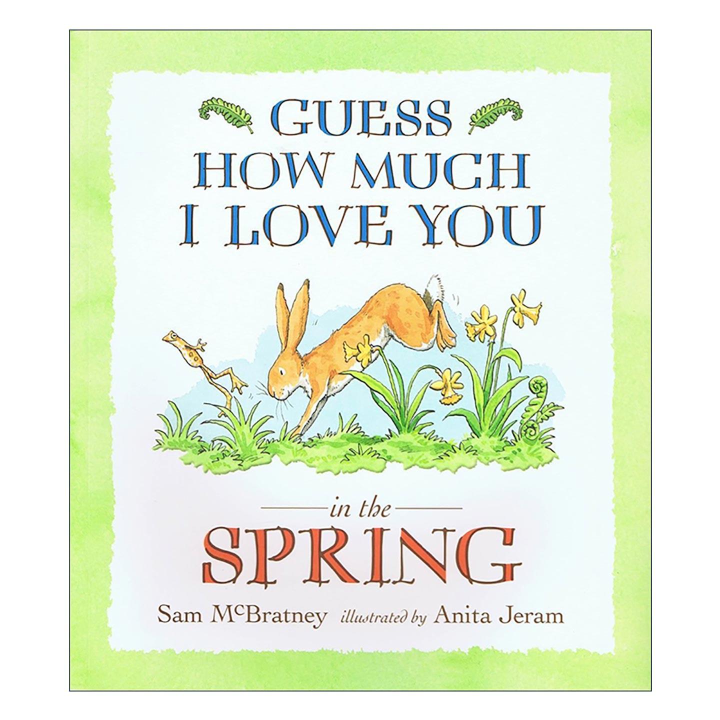 英文原版 Guess How Much I Love You in the Spring 猜猜我有多爱你 春天 英文版 进口英语原版书籍