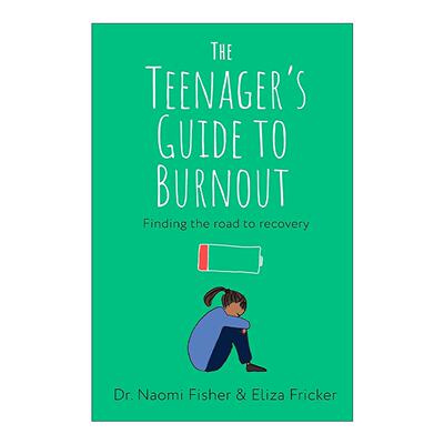 英文原版 The Teenager's Guide to Burnout 青少年倦怠指南 如何快速恢复 英文版 进口英语原版书籍