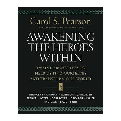 英文原版 Awakening the Heroes Within 影响你生命的12原型 认识自己与重建生活的新法则 英文版 进口英语原版书籍