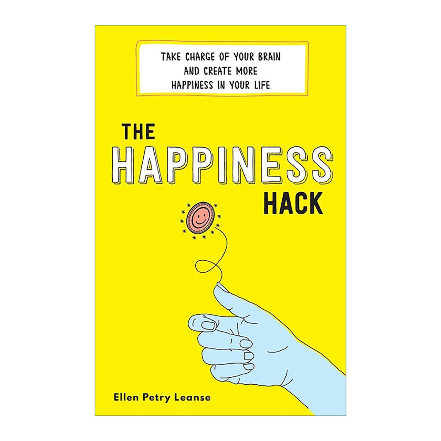 英文原版 Happiness Hack 快乐秘诀 在依赖科技的世界控制自己的大脑 减压正念练习 平衡心理健康 英文版 进口英语原版书籍
