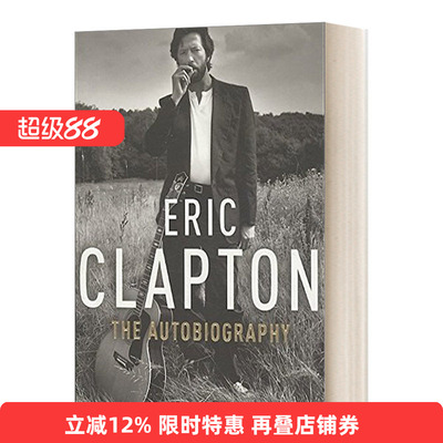 英文原版 Eric Clapton The Autobiography 天堂十字路口 埃里克 克莱普顿自传 英文版 进口英语原版书籍