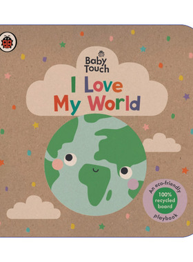 英文原版 Baby Touch I Love My World 小瓢虫宝宝触摸纸板书 我爱地球 环保主题绘本 英文版 进口英语原版书籍
