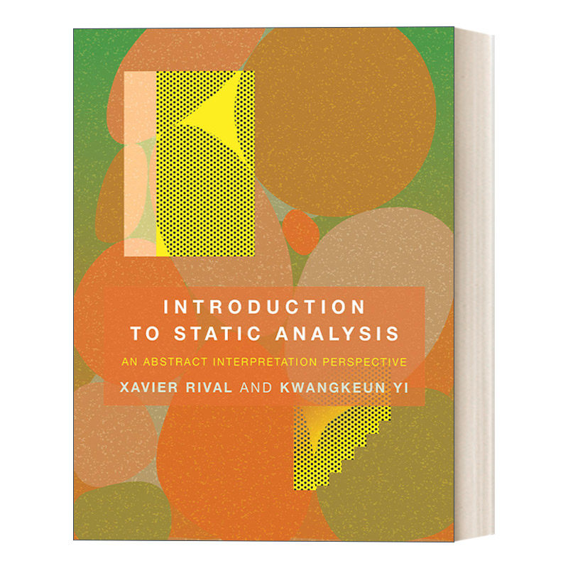 英文原版 Introduction to Static Analysis The MIT Press 静态分析导论 抽象解释视角 Xavier Rival 精装 进口英语原版书籍