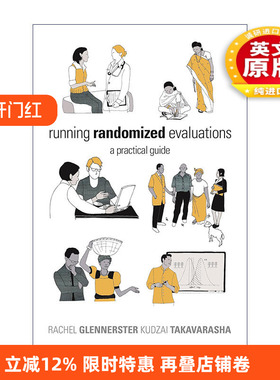 英文原版 Running Randomized Evaluations 运行随机评估实用指南 发展中国家社会项目 Rachel Glennerster 进口英语原版书籍