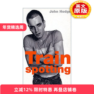 英文原版 Trainspotting 猜火车 电影剧本 约翰·霍奇 改编自欧文·威尔士小说 英文版 进口英语原版书籍