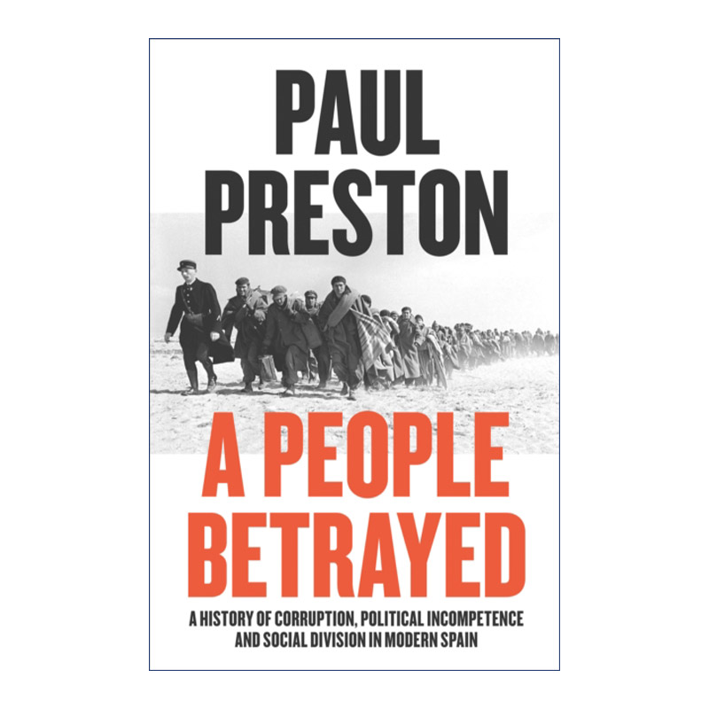 英文原版 A People Betrayed 百年腐朽 一部西班牙政治史 保罗·普雷斯顿 英文版 进口英语原版书籍