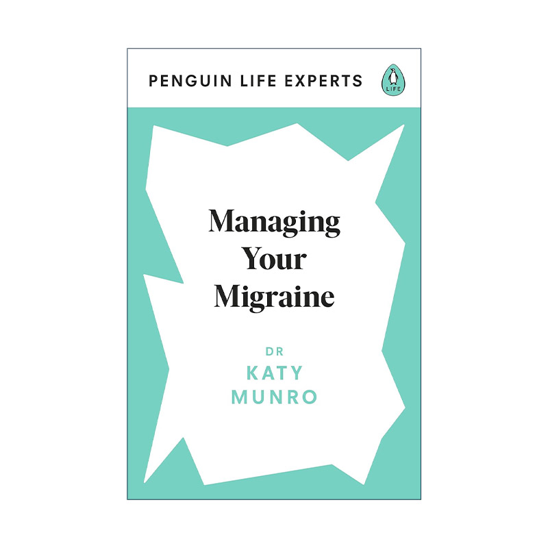 英文原版 Managing Your Migraine 偏头痛的你不需忍痛生活 Katy Munro 偏头痛的相关知识 英文版 进口英语原版书籍