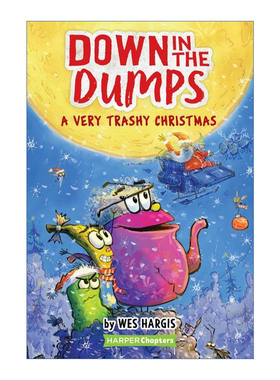 英文原版 Down in the Dumps #3 A Very Trashy Christmas 垃圾场里的友谊故事系列3 糟糕圣诞节 英文版 进口英语原版书籍