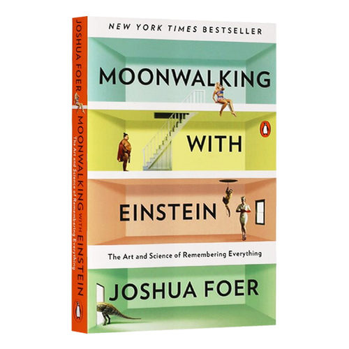 与爱因斯坦月球漫步：美国记忆力冠军教你记忆一切 英文原版 Moonwalking with Einstein Joshua Foer
