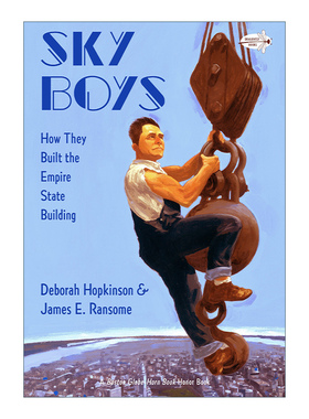 英文原版绘本 Sky Boys 空中男孩 他们是如何建造帝国大厦的 儿童历史绘本 James E. Ransome 英文版 进口英语原版书籍