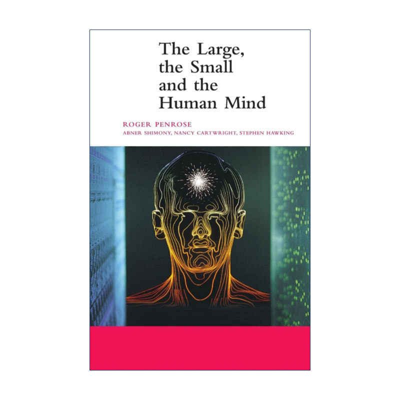 英文原版 The Large the Small and the Human Mind 宇宙 量子和人类心灵 罗杰·彭罗斯 剑桥Canto经典系列 进口英语原版书籍