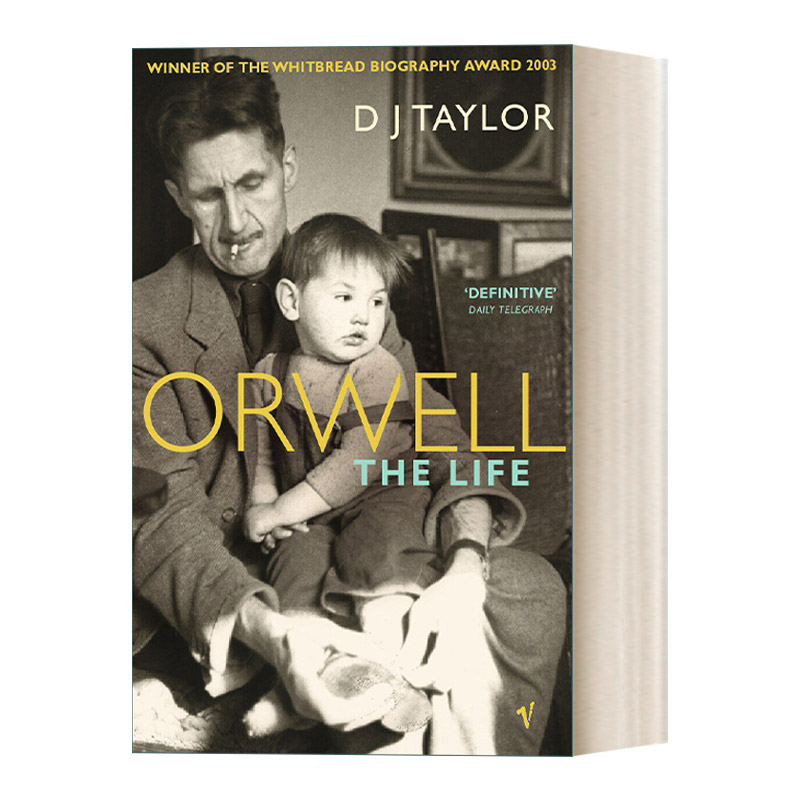 英文原版 Orwell The Life奥威尔传 D.J.泰勒英文版进口英语原版书籍