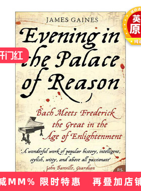 英文原版 Evening in the Palace of Reason 理性殿堂的夜晚 巴赫与腓特烈大帝的启蒙时代相遇 英文版 进口英语原版书籍