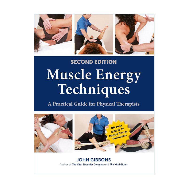 英文原版 Muscle Energy Techniques 肌肉能量技术 精准 无痛的物理治疗方案 第二版 约翰·吉本斯 英文版 进口英语原版书籍