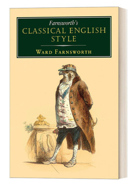 英文原版 Farnsworth's Classical English Style 古典英语风格 沃德·法恩斯沃思 语言学 英文版 进口英语原版书籍