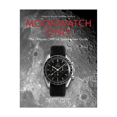 英文原版 Moonwatch Only The Ultimate OMEGA Speedmaster Guide 欧米茄超霸月球表指南 奢侈品牌腕表艺术鉴赏精装 英文版