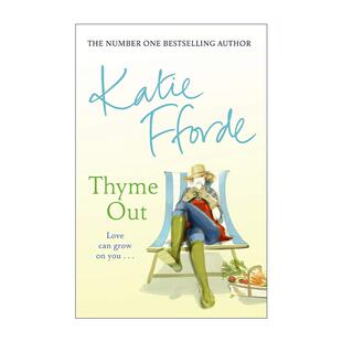 百里香情缘 Katie Fforde畅销女性浪漫小说 英文原版 进口英语原版 Out 英文版 书籍 Thyme
