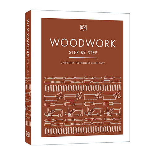 英文原版 Woodwork Step by Step 木工一步一步来 精装 英文版 进口英语原版书籍