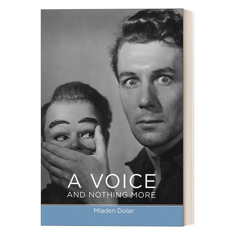 英文原版 A Voice and Nothing More Short Circuits The MIT Press 光说不练 精神分析 Mladen Dolar 英文版 进口英语原版书籍