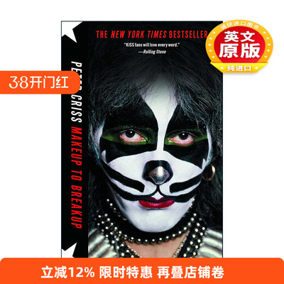 英文原版 Makeup to Breakup 我的生活离不开吻 皮特·克里斯传记 英文版 进口英语原版书籍